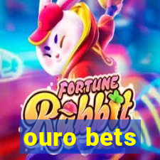 ouro bets